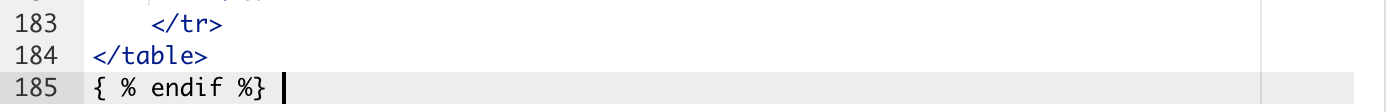 The end of the HTML template, with the closing table tag followed by the endif tag