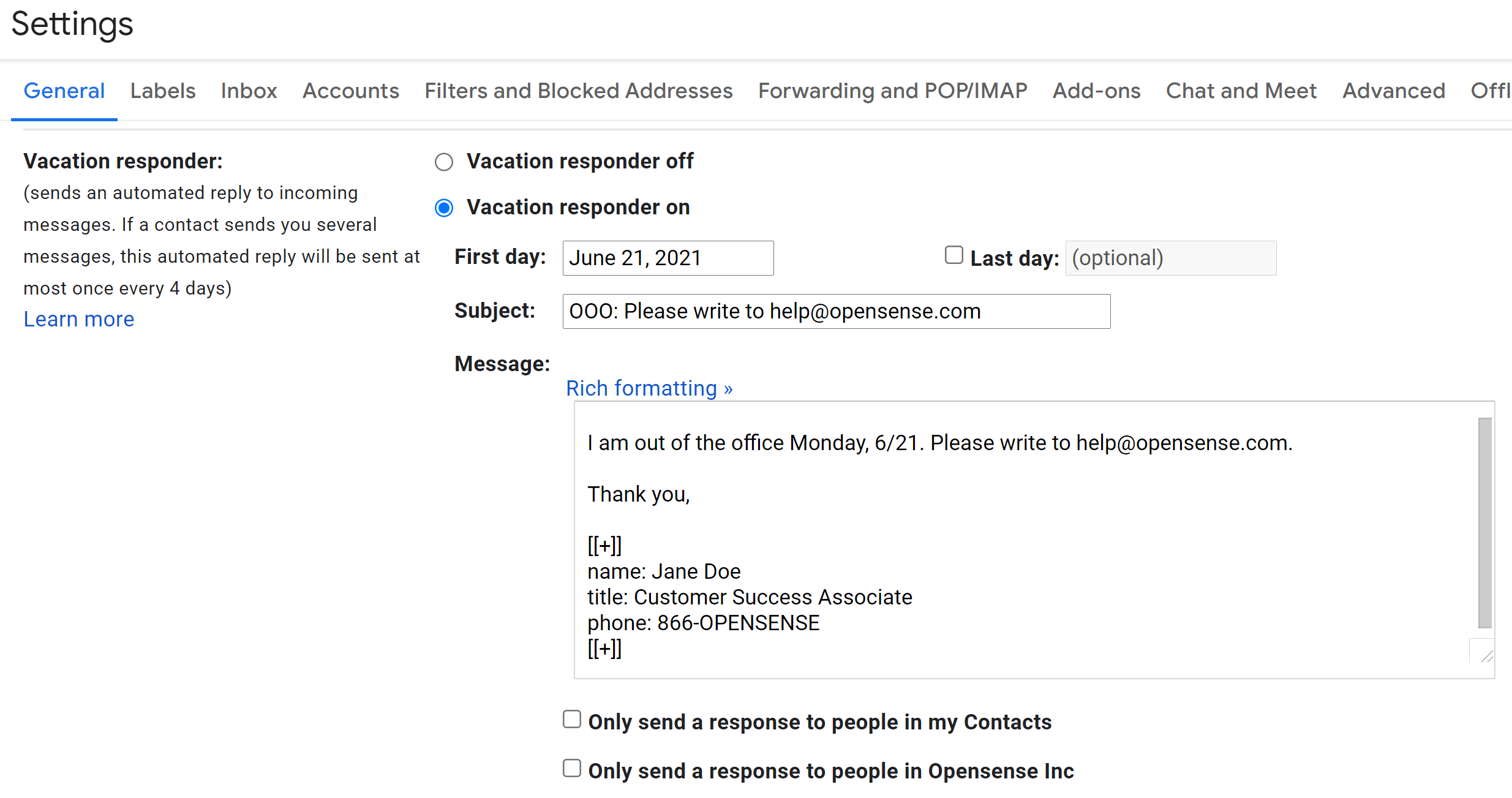 Gmail's Vacation responder settings, with a plain-text Opensense signature block at the end of the message