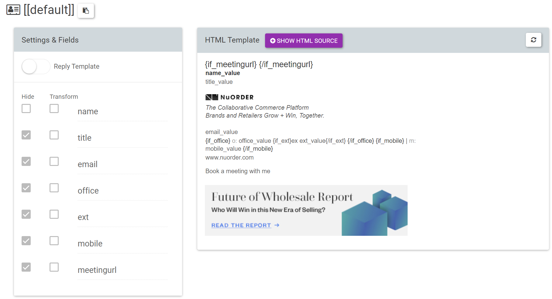 A Designer Studio template whose Settings & Fields list has Hide checked for every field except name, beside the HTML template preview