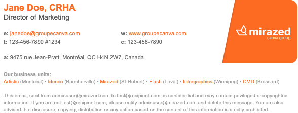 A signature with a colored name and credential, title, two columns of contact details, a street address, an angled logo panel, a list of business units, and a disclaimer